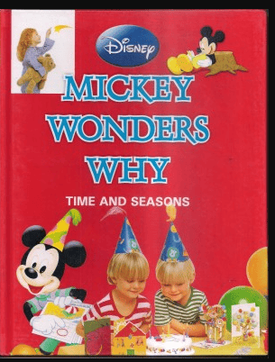 Disney Mickey Wonders Why: Time and Seasons BOOK