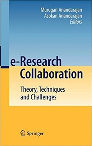 E- Research Collaboration - Theory, Techniques and Challenges