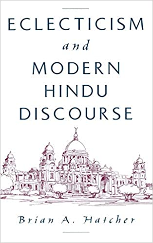 Eclectism and Modern Hindu Discourse