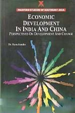 Economic Development in India and China - Perspectives on Development and Change