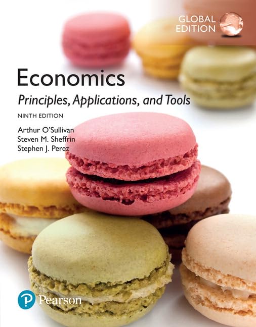 Economics: Principles, Applications, and Tools 9/e