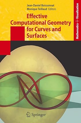 Effective Computational Geometry for Curves and Surfaces - Mathematics+Visualizat-ion