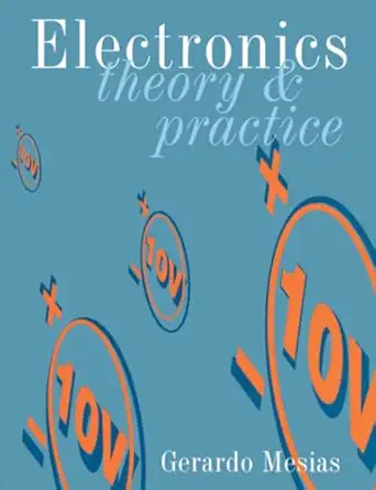 Electronics: Theory and Practice