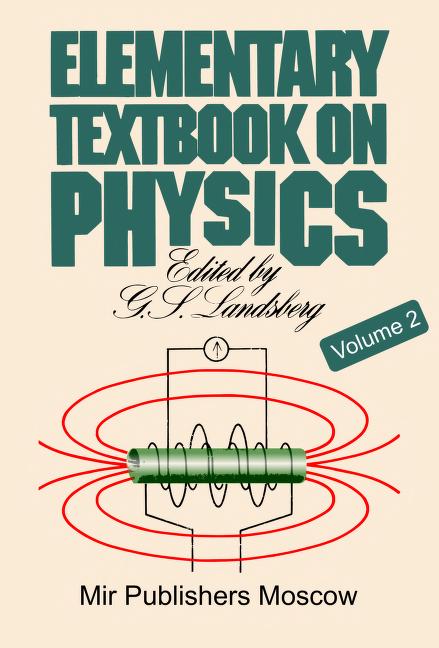 Elementary Textbook on Physics: Electricity and Magnetism, V-2