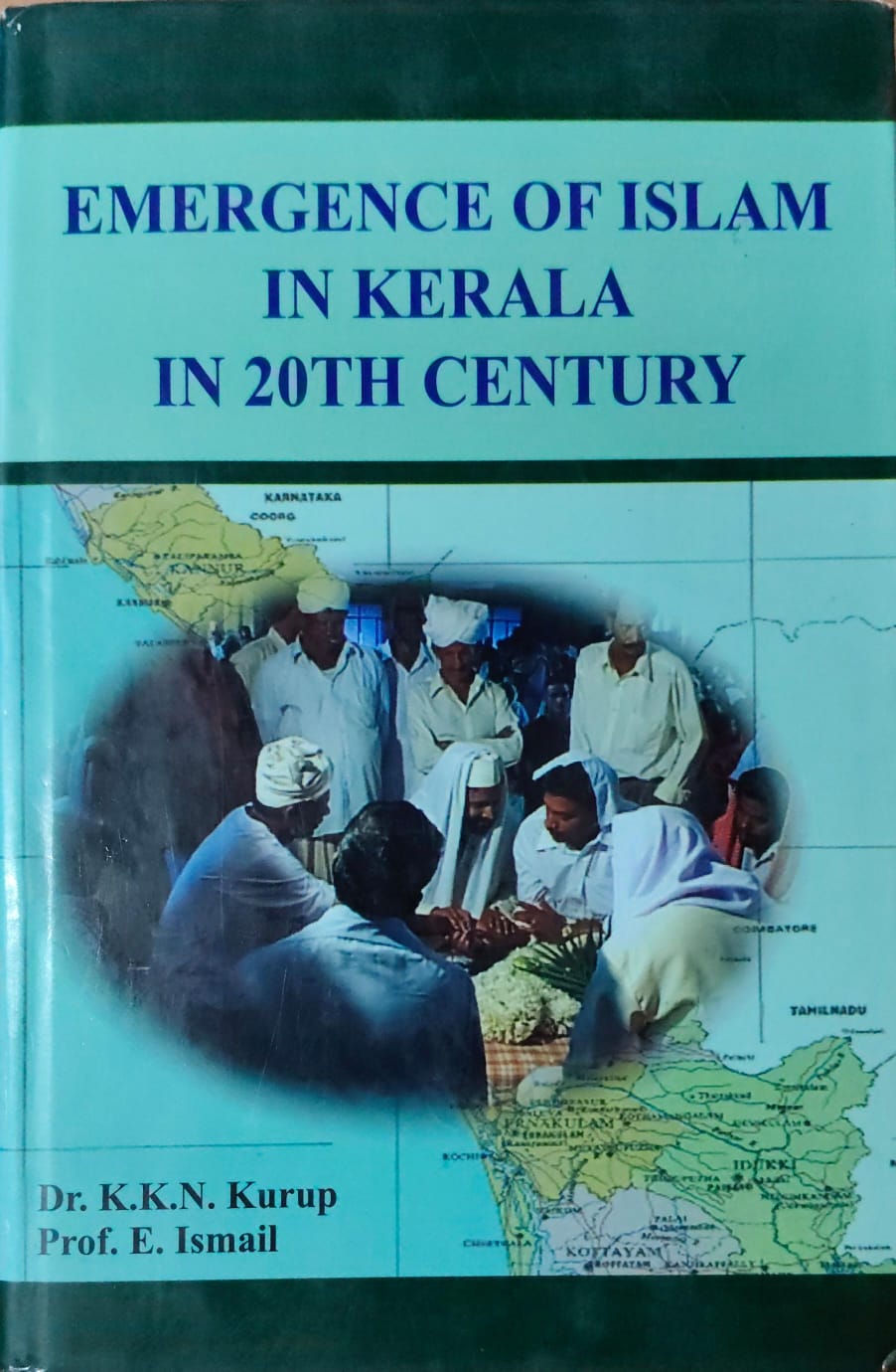 Emergence of Islam in Kerala in 20th Century