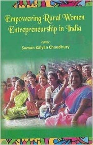 Empowering Rural Women Entrepreneurship in India New