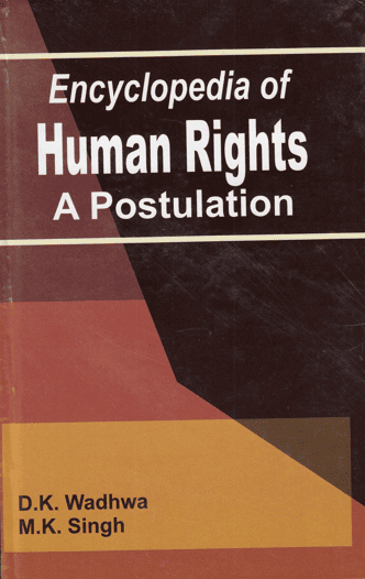 Encyclopedia of Human Rights - A Postulation - 2 Vols.