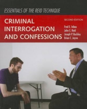 Essentials of The Reid Technique - Criminal Interrogation and Confessions