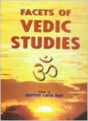 Facets of Vedic Studies