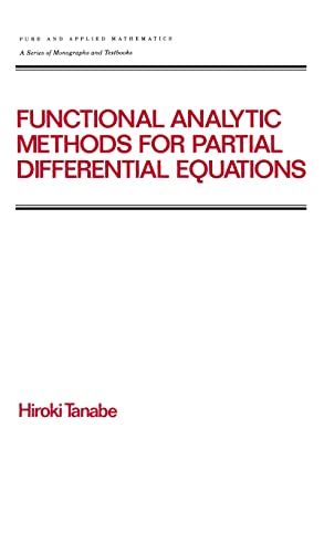 Functional Analytic Methods For Partial Diffferential Equations ( Special Indian Edition)