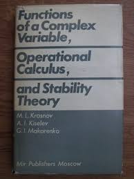 Functions of a Complex Variable, Operational Calculus, and Stability Theory