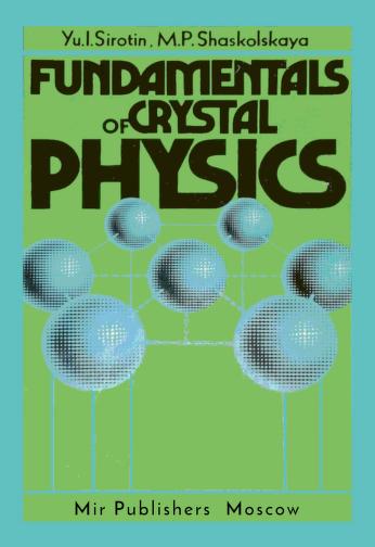 Fundamentals Of Crystal Physics