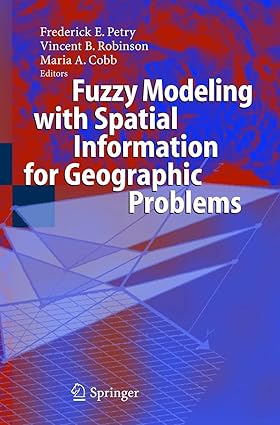 Fuzzy Modeling with Spatial Information for Geographic Poblems
