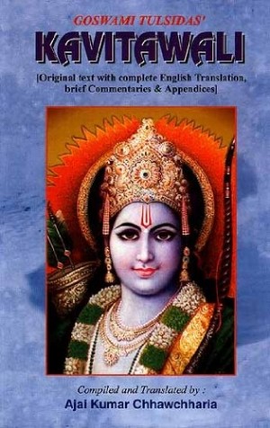 Goswami Tulsidas's - Kavitawali - Original Text with complete English Translation, brief Commentaries & Appendices