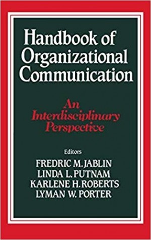 Handbook of Organization Communication - An Interdisciplinary Perspective NEW