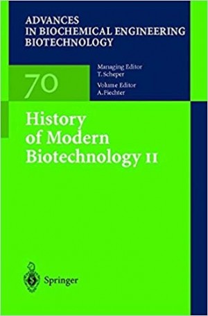 History of Modern Biotechnology II -Advances in Biochemical Engineering Biotechnology NEW