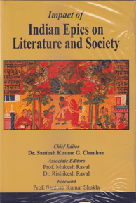 Impact of Indian Epics on Literature and Society