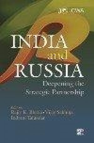 India and Russia - Deepening the Strategic Partnership
