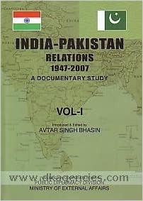 India - Pakistan Relations 1947 - 2007 - 10 Vols.