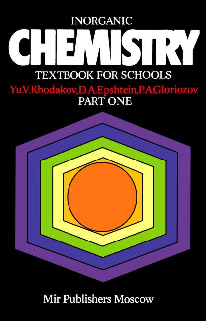 Inorganic Chemistry: Textbook For Schools (Part One)