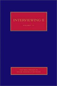 Interviewing II - Benchmarks in Social Research Methods - 4 Vols.