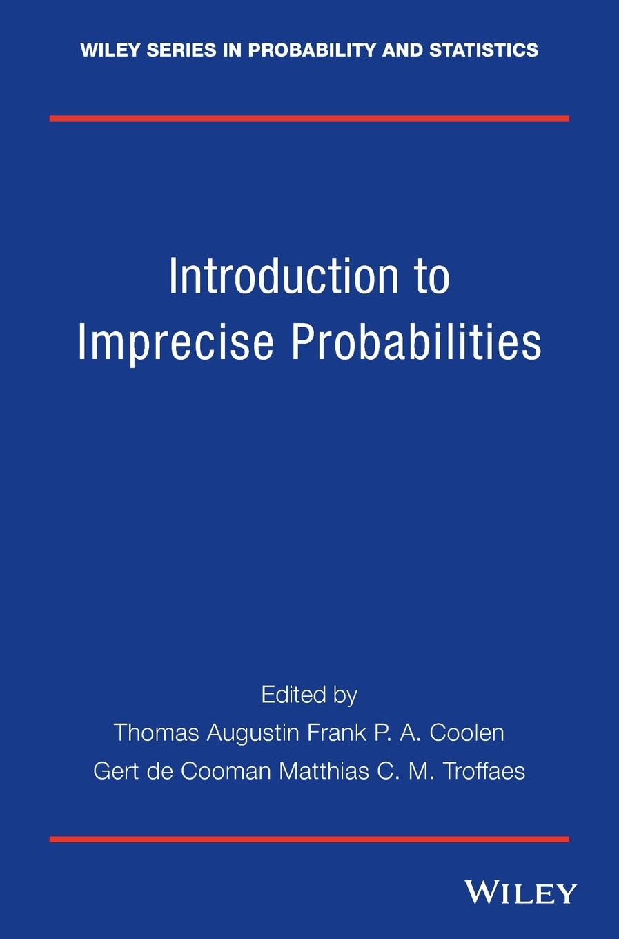 Introduction to Imprecise Probabilities
