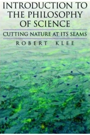Introduction to the Philosophy of Science - Cutting Nature at its Seams