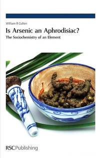 Is Arsenic an Aphrodisiac?-The Sociochemistry of an Element