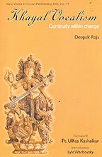Khayal Vocalism - Continuity within change