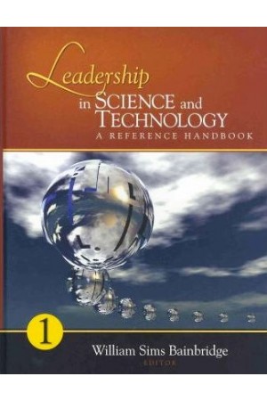 Leadership in Science and Technology: A Reference Handbook - 2Vols.