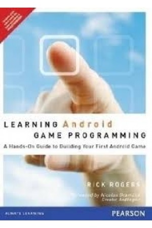 Learning Android Game Programming - A Hands-On Guide to Building Your First Android Game