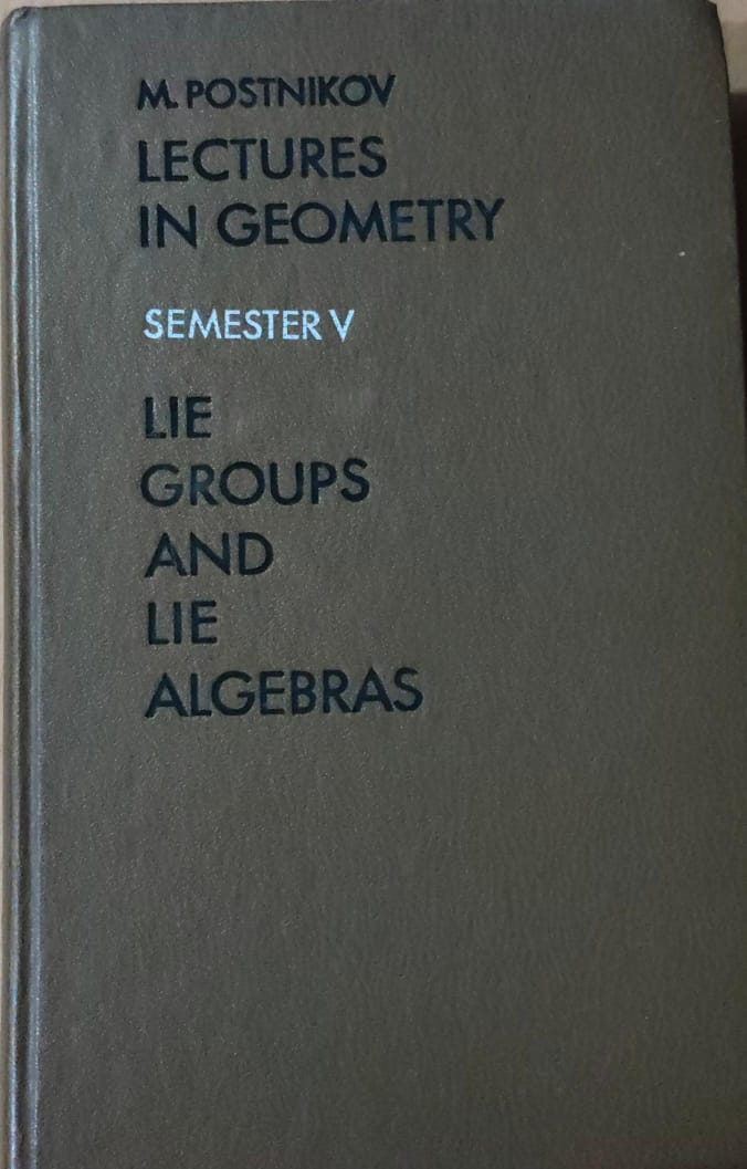 Lectures in Geometry: Semester-V Lie Groups and Lie Algebras