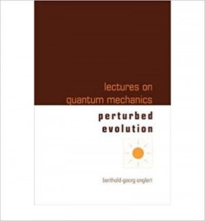 Lectures on Quantum Mechanics - Perturbed Evolution