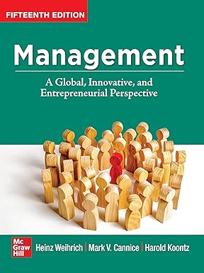 Management: A Global, Innovative, and Entrepreneurial Perspective 15/e