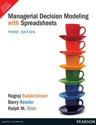 Managerial Decision Modeling with Spreadsheets 3/e