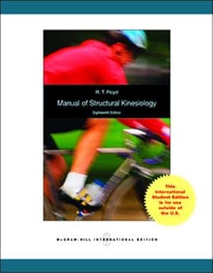 Manual of Structural Kinesiology 18/e