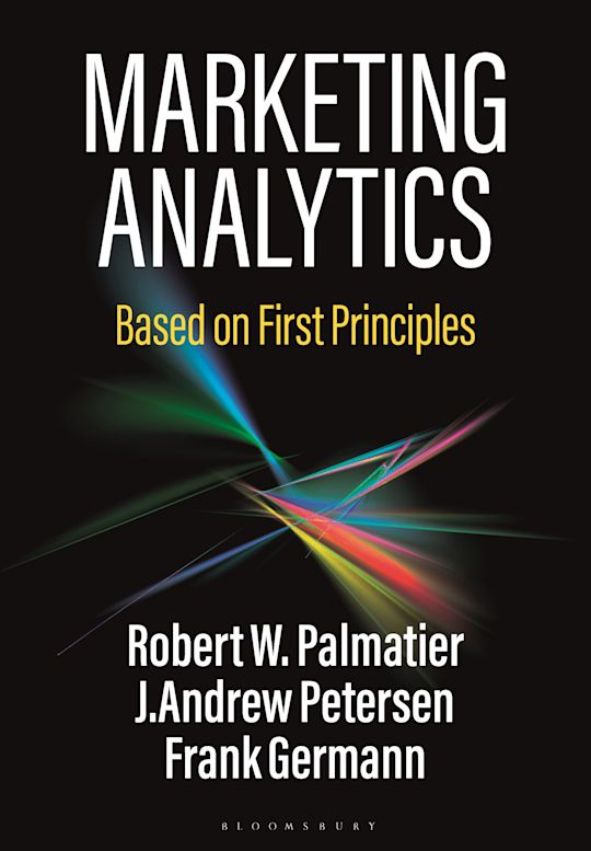 Marketing Analytics:Based on First Principles