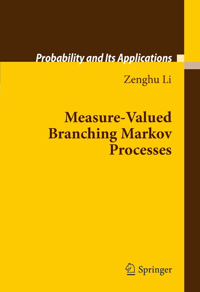 Measure - Valued Branching Markov Processes