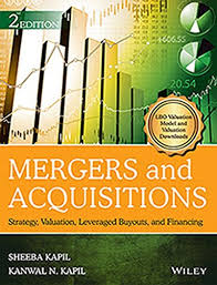 Mergers and Acquisitions: Strategy, Valuation, Leveraged Buyouts, and Financing 2/e