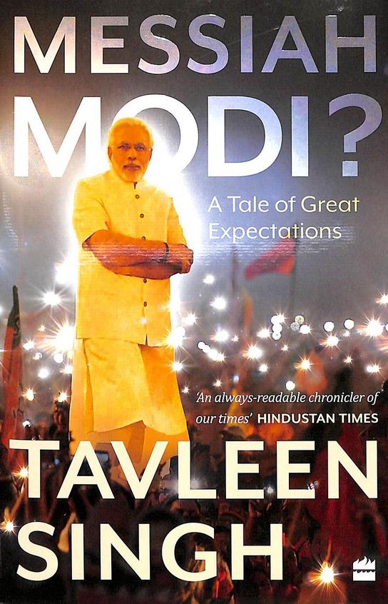 Messiah Modi - A Tale of Great Expectations