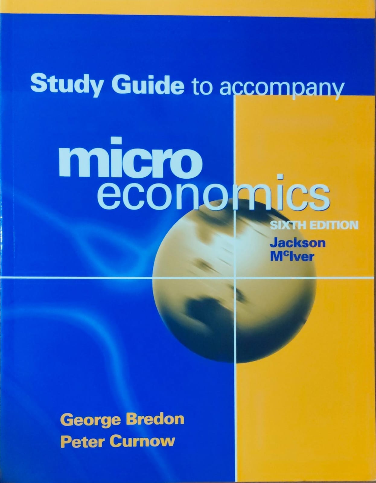 Micro Economics: Study Guide to Accompany 6/e