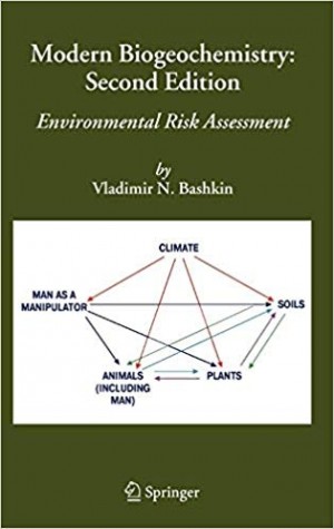 Modern Biogeochemistry -Environmental Risk Assessment 2/e