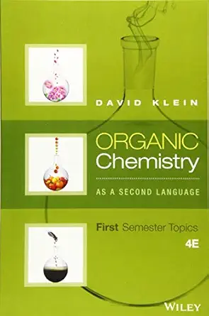 Organic Chemistry: As A Second Language 4/e