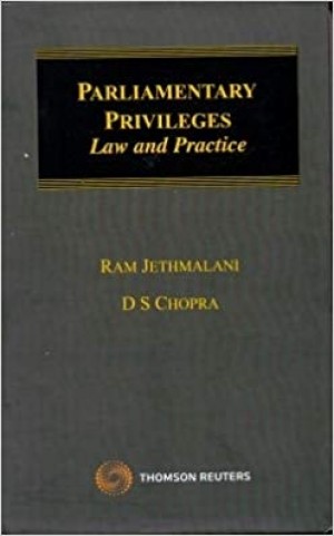 Parliamentary Privileges Law and Practice