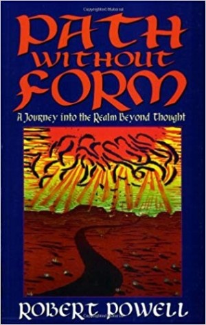 Path Without Form - A Journey into the Realm Beyond thought