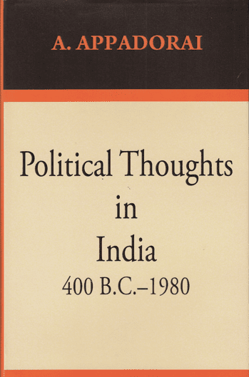 Political Thoughts in India - 400 B.C.-1980