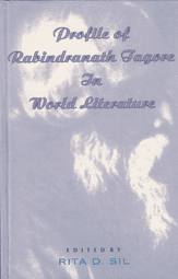 Profile of Rabindranath Tagore in World Literature