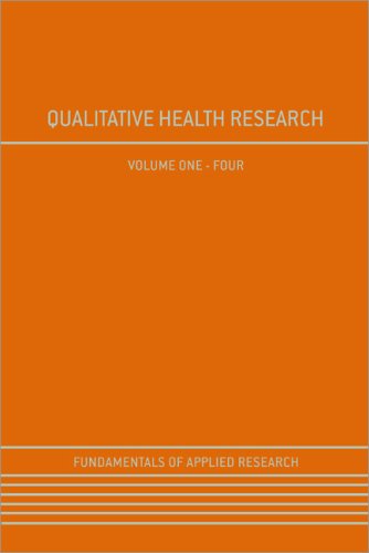 Qualitative Health Research - Fundamentals of Applied Research - 4 Vols.
