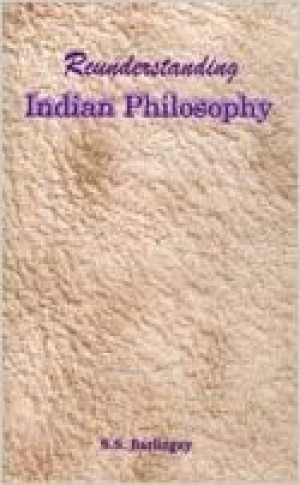 Reunderstanding Indian Philosophy