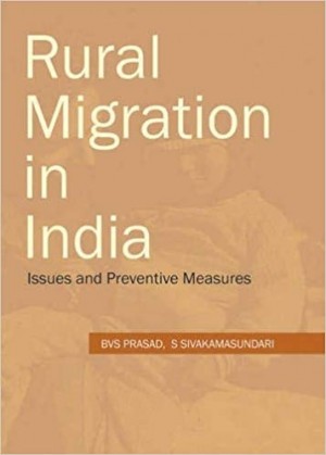 Rural Migration in India - Issues and Preventive Measures